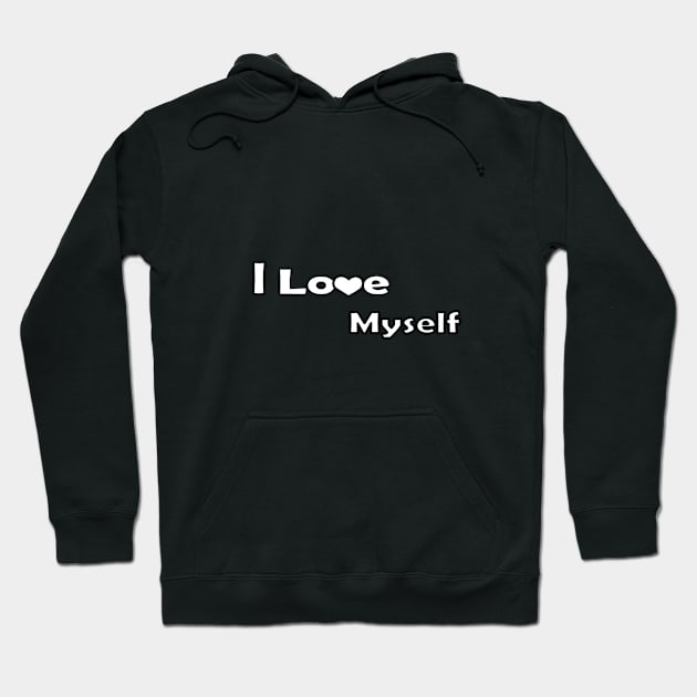 LOVE MY SELF Hoodie by DEEPWELL